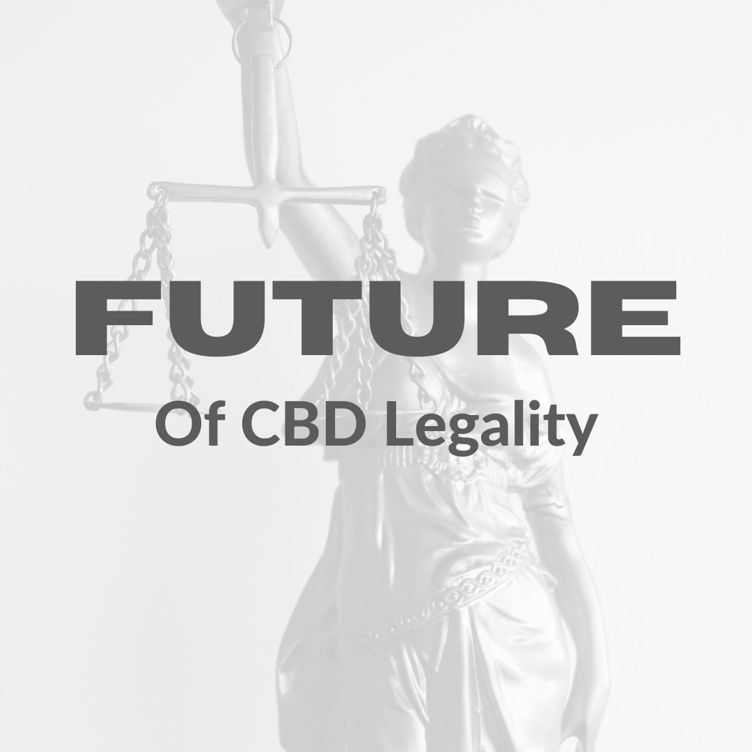 Future of CBD Legality - Bradford Wellness Co.