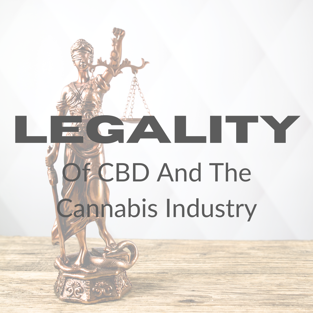 Legality Of CBD And The Cannabis Industry - Bradford Wellness Co.