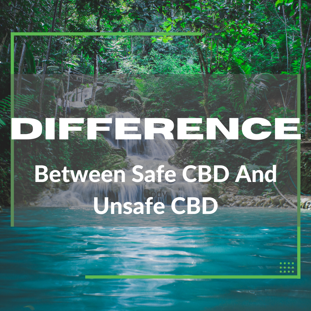 Difference Between Safe CBD And Unsafe CBD - Bradford Wellness Co.